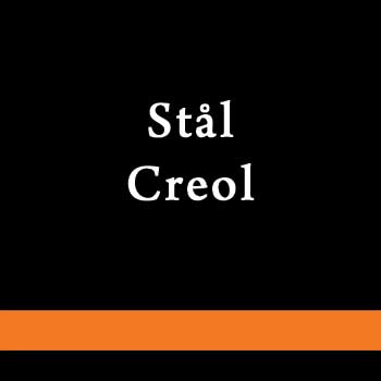 Stål Creol